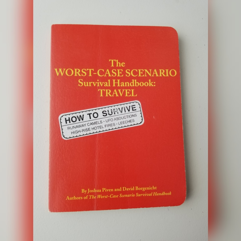The Worst-Case Scenario Survival Handbook: Travel